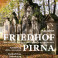 150 Jahre Friedhof Pirna